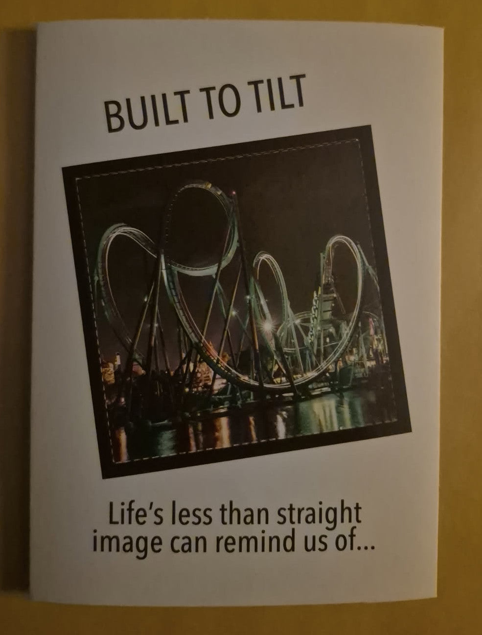 Built to Tilt Greeting Card